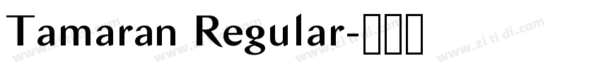 Tamaran Regular字体转换 Tamaran Regular字体转换